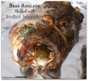 Beef Roulade Stuffed with Stuffed Jalapenos