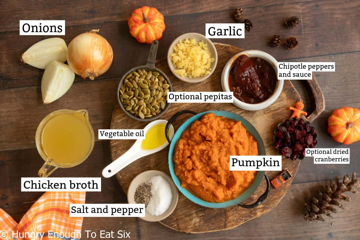 Ingredients: pumpkin, onions, garlic, broth, salt, pepper, chipotle peppers, pepitas, dried cranberries, and oil.