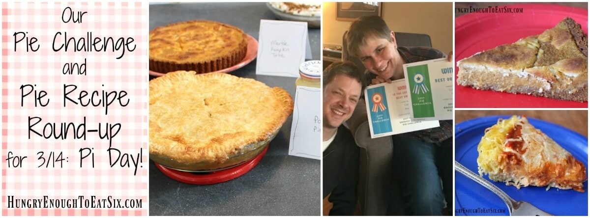 Pie Recipe Challenge for Pi Day! — Hungry Enough To Eat Six